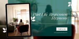 Past Life Regression Hypnosis