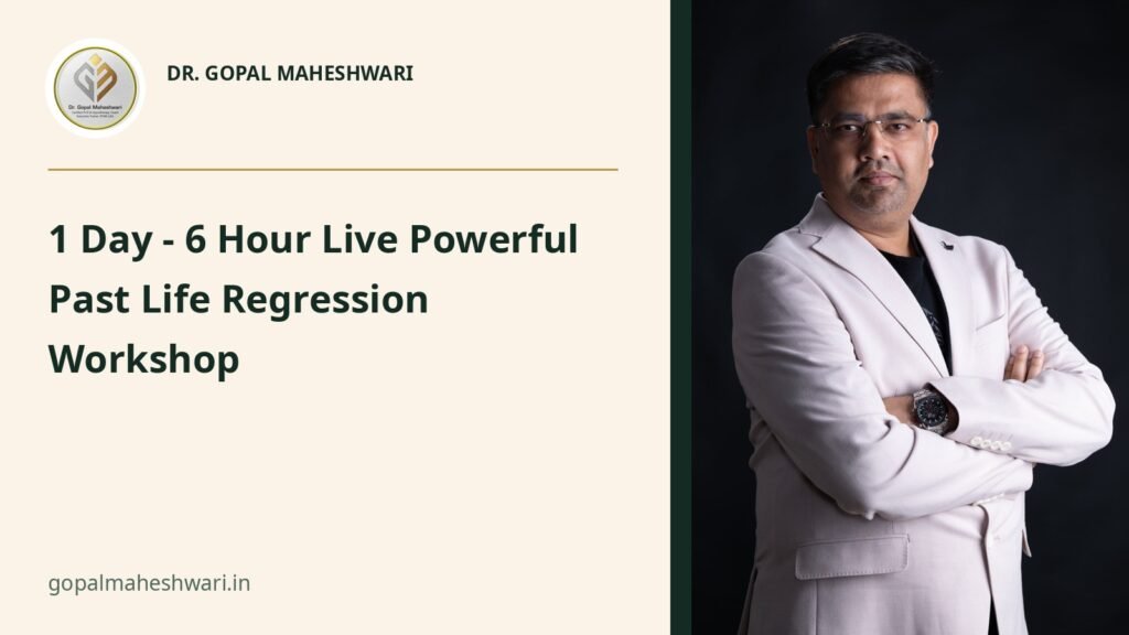 Dr. Gopal Maheshwari portrait and logo with the 1 Day - 6 Hour Live Powerful Past Life Regression Workshop title.